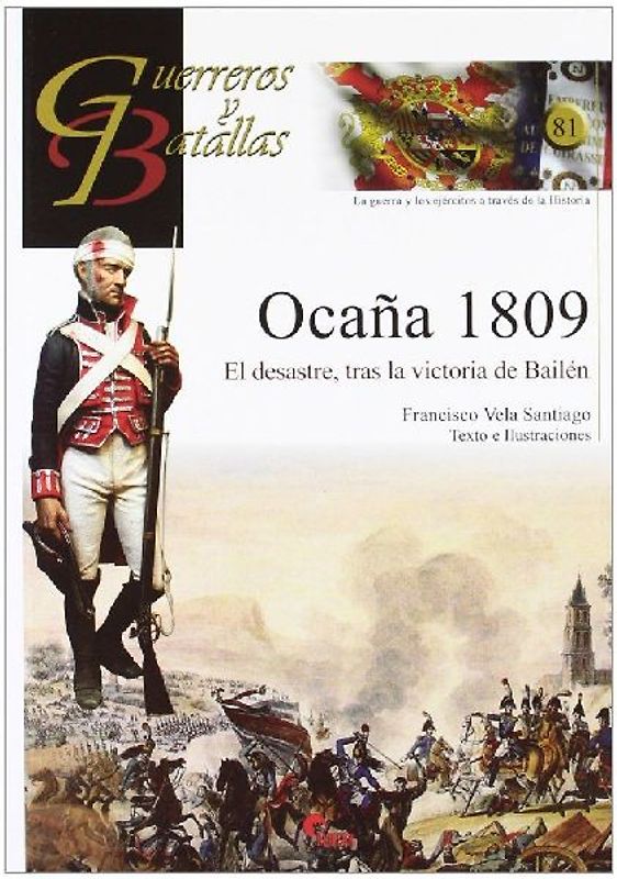 Ocaña 1809 : el desastre, tras la victoria de Bailén