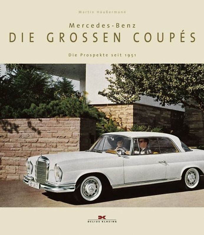 Mercedes-Benz - Die grossen Coupés