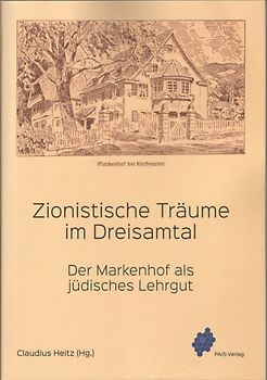 Zionistische Träume im Dreisamtal