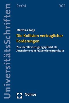 Die Kollision vertraglicher Forderungen