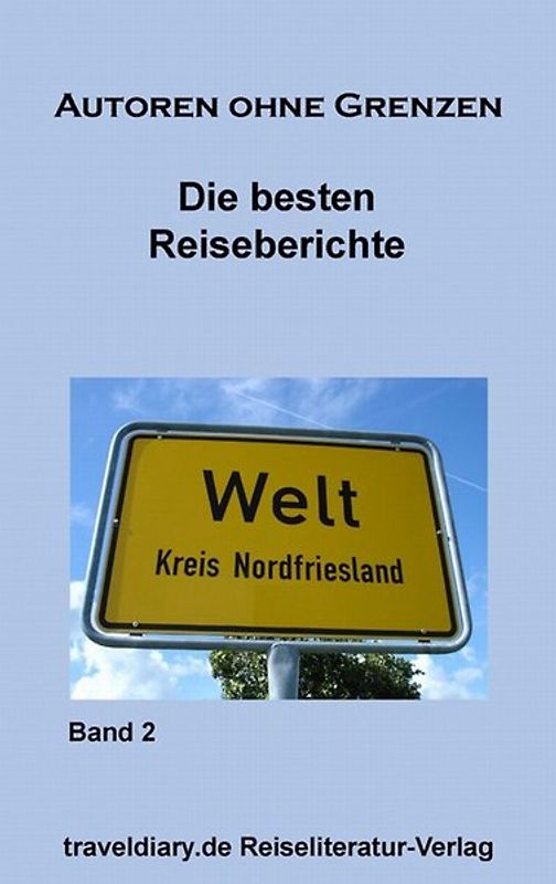 Die besten Reiseberichte
