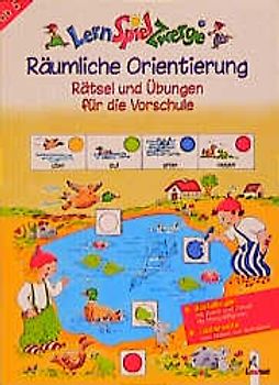 Räumliche Orientierung. Rätsel und Übungen für die Vorschule. Ab 5 Jahren