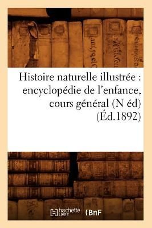 Histoire naturelle illustrée