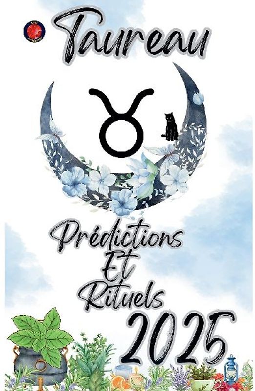Taureau Prédictions  Et  Rituels 2025