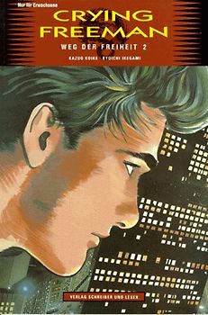 Crying Freeman / Weg der Freiheit 2. Comic-Roman