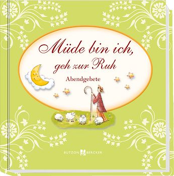 Müde bin ich, geh zur Ruh