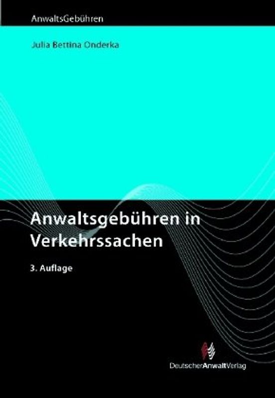 Anwaltsgebühren in Verkehrssachen