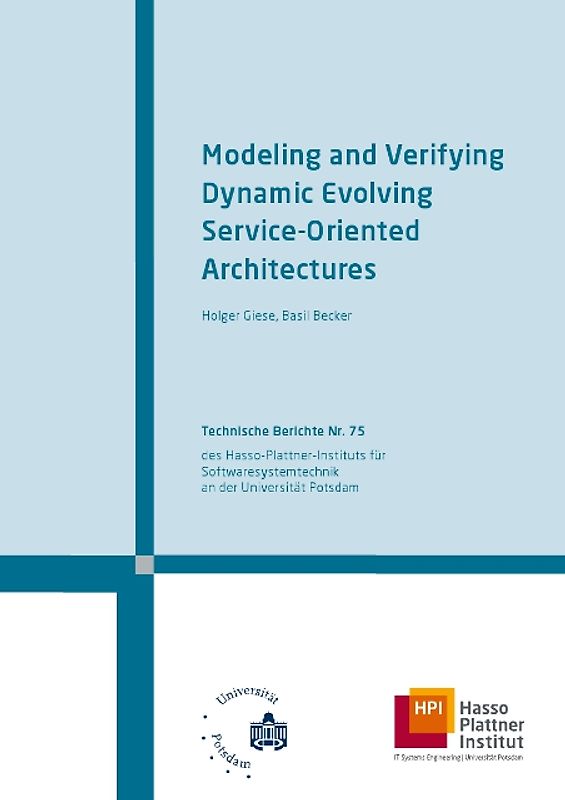 Modeling and verifying dynamic evolving service-oriented architectures