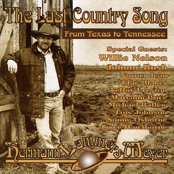 Hermann Lammers Meyer - The Last Country Song Featuring Willie Nelson/+
