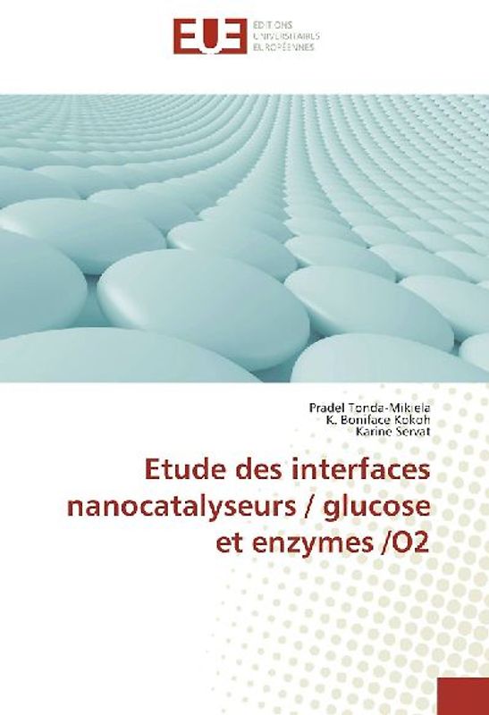 Etude des interfaces nanocatalyseurs / glucose et enzymes /O2