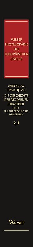 Wieser Enzyklopädie des europäischen Ostens / Die Geschichte der modernen Privatheit