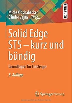 Solid Edge ST5 - kurz und bündig