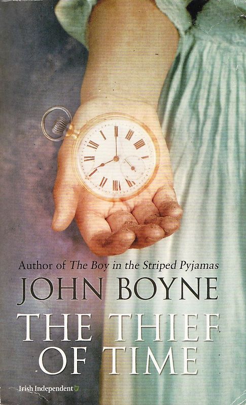 The Thief of Time - John Boyne [Paperback]