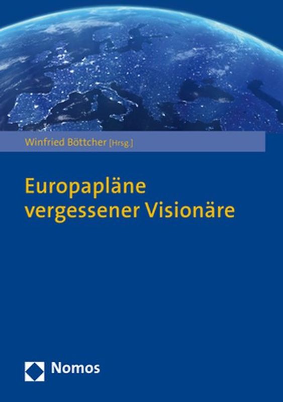 Europas vergessene Visionäre