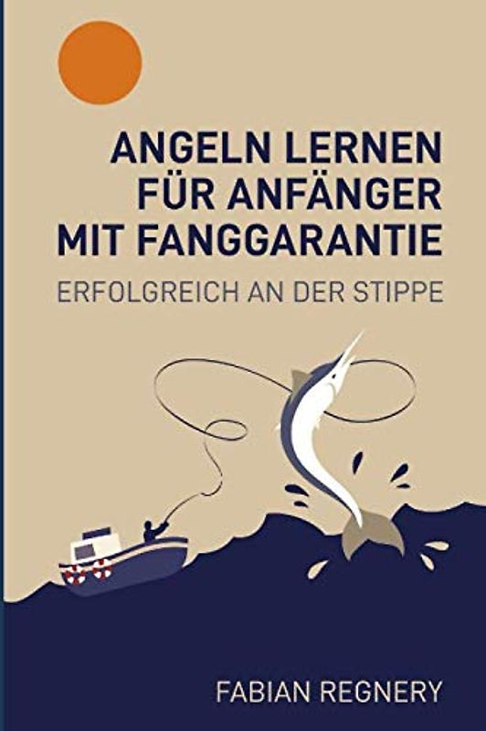 Angeln lernen für Anfänger mit Fanggarantie: Erfolgreich an der Stippe