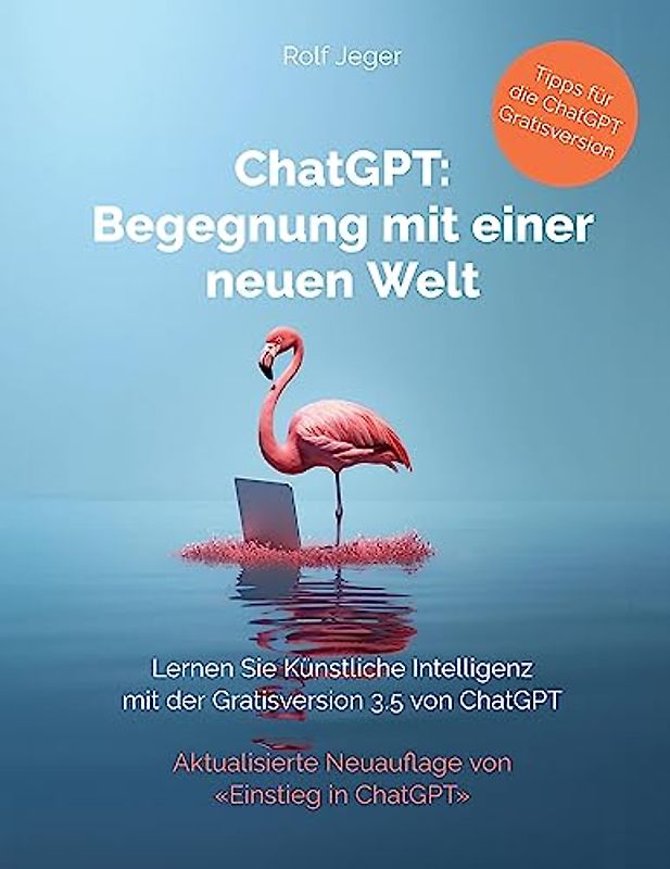 ChatGPT: Begegnung mit einer neuen Welt