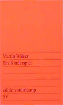 Ein Kinderspiel. Stück in zwei Akten