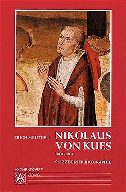 Nikolaus von Kues 1401-1464