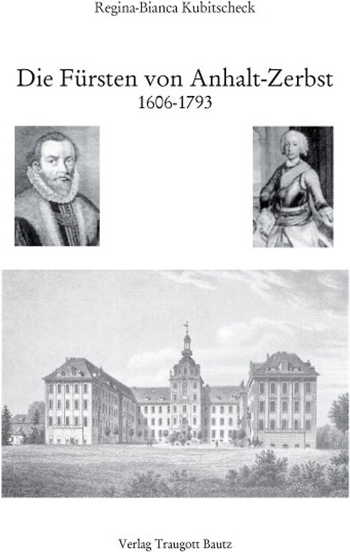 Die Fürsten von Anhalt-Zerbst
