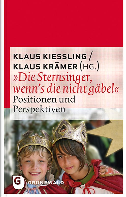 "Die Sternsinger, wenn's die nicht gäbe!"
