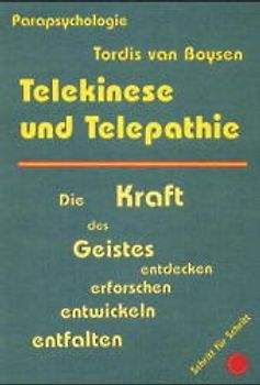 Telekinese und Telepathie