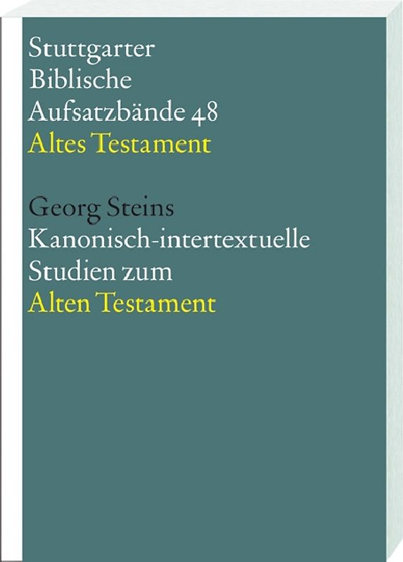 Kanonisch-intertextuelle Studien zum Alten Testament