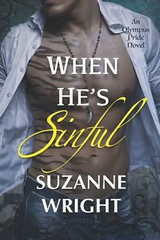 WHEN HE'S SINFUL (The Olympus Pride, Band 3)