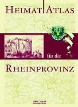 Heimatatlas der Rheinprovinz