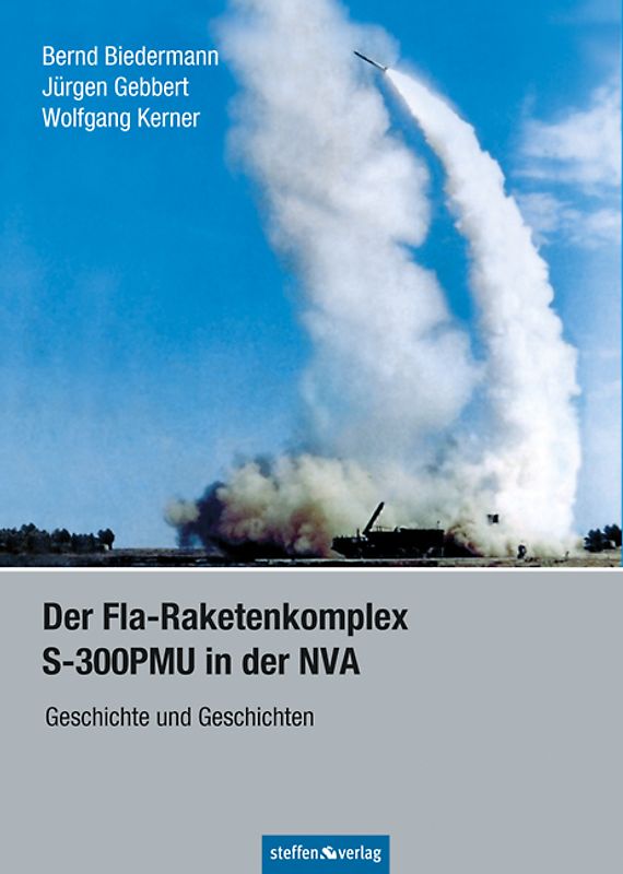 Der Fla-Raketenkomplex S-300PMU in der NVA