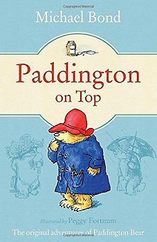 Paddington on Top - Michael Bond