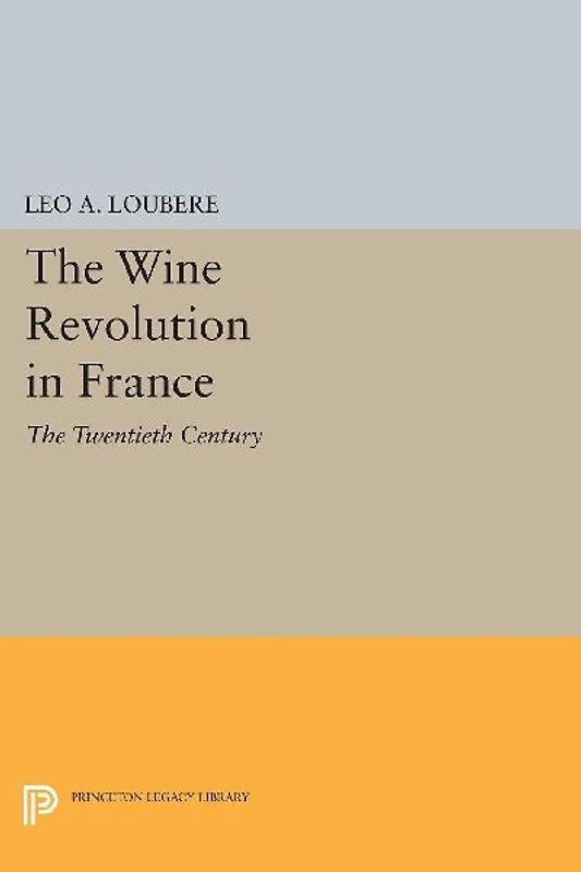 The Wine Revolution in France