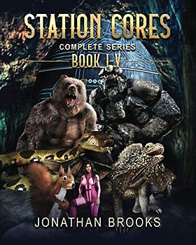 Station Cores Complete Series: A Dungeon Core Epic Books 1 through 5