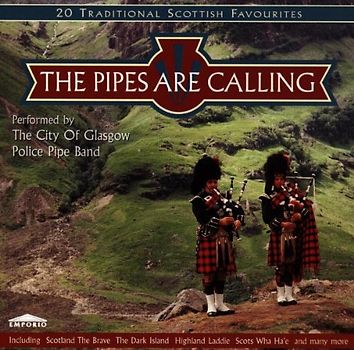 the Glasgow Police Pipe Band - The Pipes Are Calling