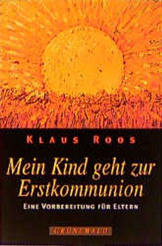 Mein Kind geht zur Erstkommunion