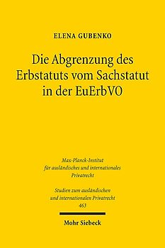 Die Abgrenzung des Erbstatuts vom Sachstatut in der EuErbVO