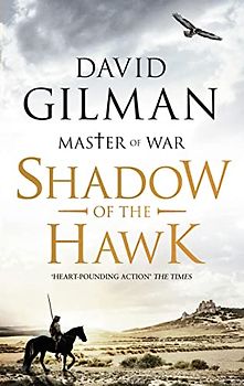 Shadow of the Hawk: Volume 7 (Master of War, Band 7)