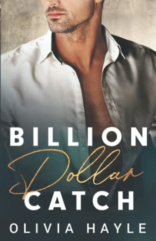 Billion Dollar Catch (Seattle Billionaires, Band 3)