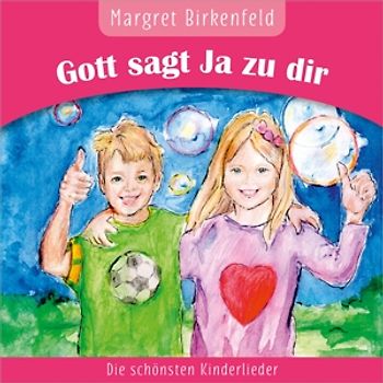 Birkenfeld,Margret - Gott sagt Ja zu dir