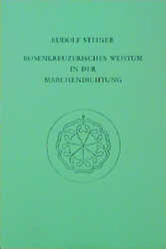 Rosenkreuzerisches Weistum in der Märchendichtung