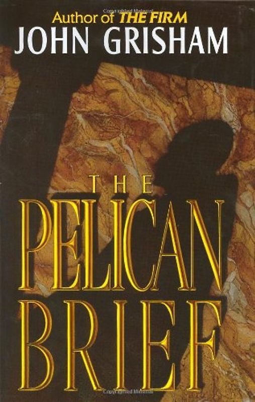 The Pelican Brief - John Grisham