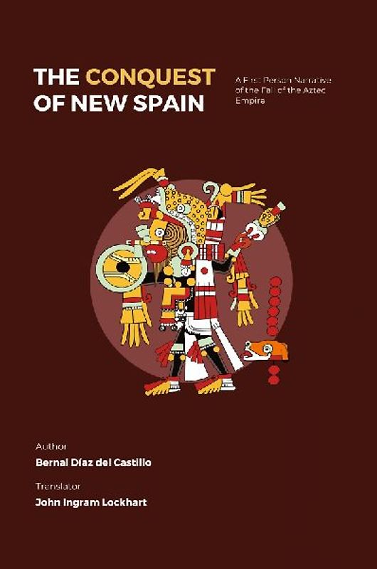 The Conquest of New Spain