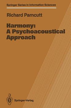 Harmony: A Psychoacoustical Approach
