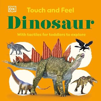 Touch and Feel Dinosaur