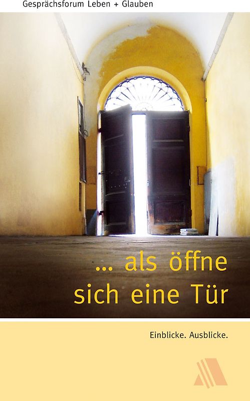 Als öffne sich eine Tür