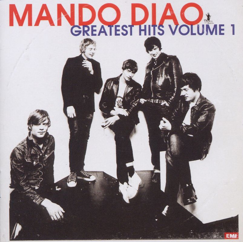 Mando Diao - Greatest Hits Vol.1