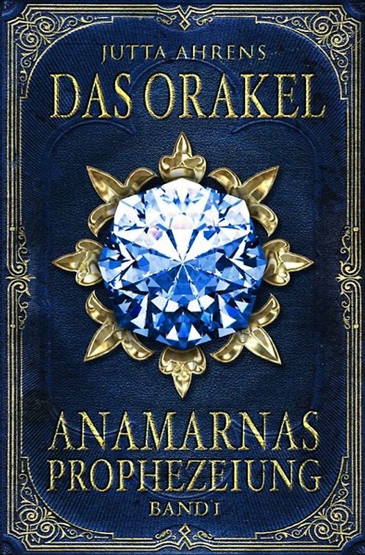 Anamarnas Prophezeiung / Das Orakel
