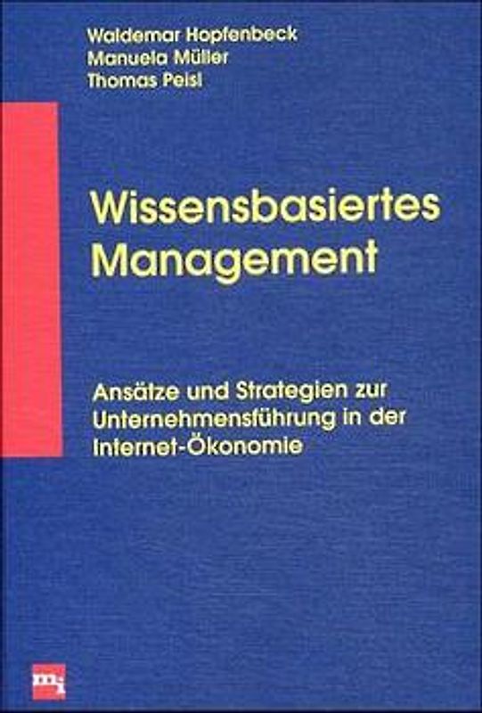 Wissensbasiertes Management in der New Economy