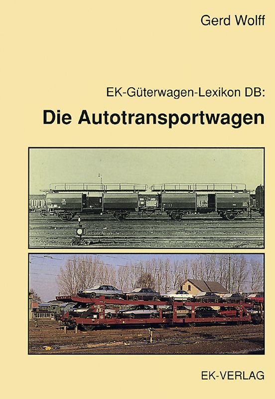 EK-Güterwagen-Lexikon DB / Die Autotransportwagen