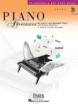 Piano Adventures Technique & Artistry Book: Level 2B -2nd Edition-: Noten, Lehrmaterial, Technik für Klavier: Technique & Artistry Book, Level 2b; A Basic Piano Method