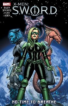 X-men: S.w.o.r.d. - No Time To Breathe